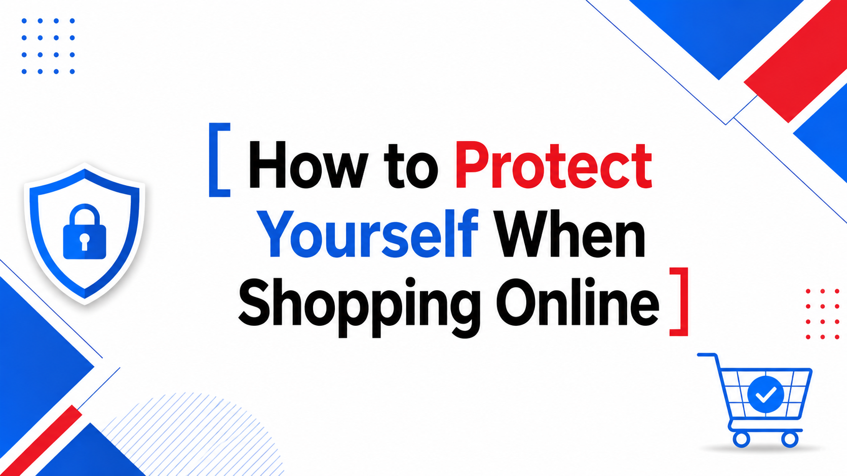 How to Protect Yourself When Shopping Online